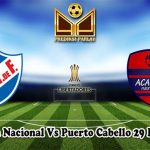 Prediksi Bola Nacional Vs Puerto Cabello 29 Februari 2024