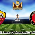 Prediksi Bola Roma Vs Feyenoord 23 Febuari 2024