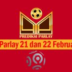 Prediksi Parlay 21 dan 22 Februari 2024