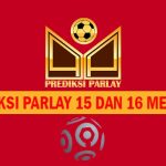 Prediksi Parlay 15 dan 16 Mei 2024