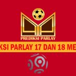 Prediksi Parlay 17 dan 18 Mei 2024