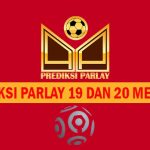 Prediksi Parlay 19 dan 20 Mei 2024