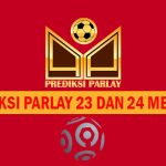 Prediksi Parlay 23 dan 24 Mei 2024