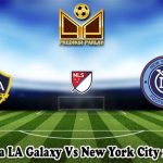Prediksi Bola LA Galaxy Vs New York City 20 Juni 2024
