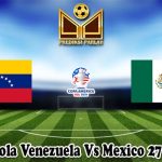Prediksi Bola Venezuela Vs Mexico 27 Juni 2024