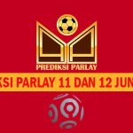 Prediksi Parlay 11 dan 12 Juni 2024