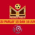 Prediksi Parlay 15 dan 16 Juni 2024