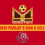 Prediksi Parlay 5 dan 6 Juli 2024