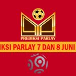 Prediksi Parlay 7 dan 8 Juni 2024