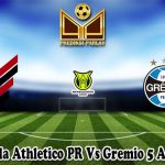 Prediksi Bola Athletico PR Vs Gremio 5 Agustus 2024