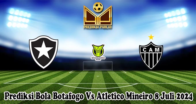 Prediksi Bola Botafogo Vs Atletico Mineiro 8 Juli 2024