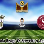 Prediksi Bola Braga Vs Servette 9 Agustus 2024