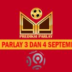 Prediksi Parlay 3 dan 4 September 2024