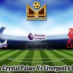 Prediksi Bola Crystal Palace Vs Liverpool 5 Oktober 2024