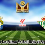 Prediksi Bola Las Palmas Vs Real Betis 27 September 2024