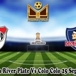 Prediksi Bola River Plate Vs Colo Colo 25 September 2024