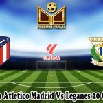 Prediksi Bola Atletico Madrid Vs Leganes 20 Oktober 2024