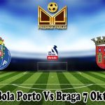 Prediksi Bola Porto Vs Braga 7 Oktober 2024