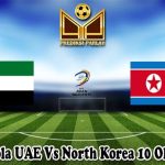 Prediksi Bola UAE Vs North Korea 10 Oktober 2024