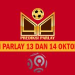 Prediksi Parlay 13 dan 14 Oktober 2024