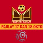 Prediksi Parlay 17 dan 18 Oktober 2024