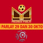 Prediksi Parlay 29 dan 30 Oktober 2024
