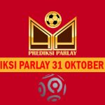 Prediksi Parlay 31 Oktober 2024