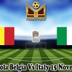 Prediksi Bola Belgia Vs Italy 15 November 2024