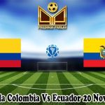 Prediksi Bola Colombia Vs Ecuador 20 November 2024