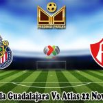 Prediksi Bola Guadalajara Vs Atlas 22 November 2024