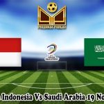Prediksi Bola Indonesia Vs Saudi Arabia 19 November 2024