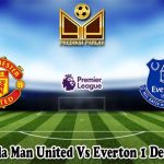 Prediksi Bola Man United Vs Everton 1 Desember 2024