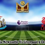 Prediksi Bola Newcastle Vs Liverpool 5 Desember 2024