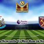 Prediksi Bola Newcastle Vs West Ham 26 November 2024