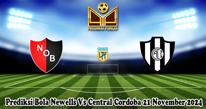 Prediksi Bola Newells Vs Central Cordoba 21 November 2024