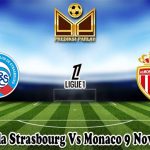Prediksi Bola Strasbourg Vs Monaco 9 November 2024