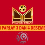 Prediksi Parlay 3 dan 4 Desember 2024