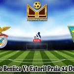Prediksi Bola Benfica Vs Estoril Praia 24 Desember 2024