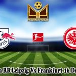 Prediksi Bola RB Leipzig Vs Frankfurt 16 Desember 2024