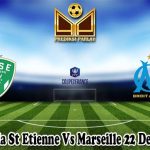 Prediksi Bola St Etienne Vs Marseille 22 Desember 2024