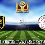 Prediksi Bola Al Ittihad Vs Al Shabab 23 Januari 2025