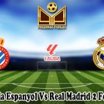 Prediksi Bola Espanyol Vs Real Madrid 2 Februari 2025