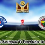 Prediksi Bola Kasimpasa Vs Fenerbahce 10 Januari 2025