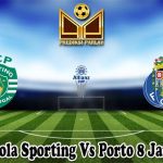 Prediksi Bola Sporting Vs Porto 8 Januari 2025