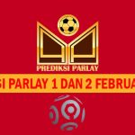 Prediksi Parlay 1 dan 2 Februari 2025