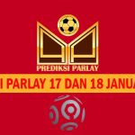 Prediksi Parlay 17 dan 18 Januari 2025