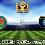Prediksi Bola Al Ettifaq Vs Al Taawoun 26 Februari 2025