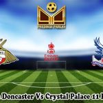 Prediksi Bola Doncaster Vs Crystal Palace 11 Februari 2025