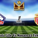 Prediksi Bola Lille Vs Monaco 22 Februari 2025