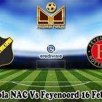 Prediksi Bola NAC Vs Feyenoord 16 Februari 2025